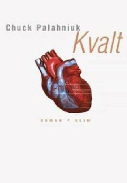 Cover for Chuck Palahniuk · Kvalt (Book) (2005)