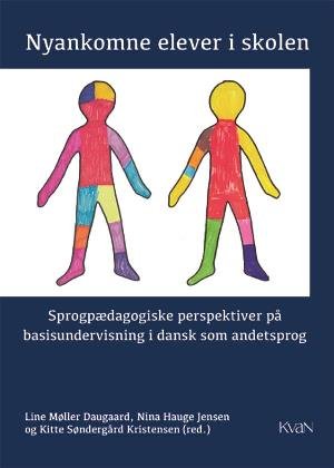 Cover for Line Møller Daugaard m.fl. (red.) · Nyankomne elever i skolen (Sewn Spine Book) [1º edição] (2018)