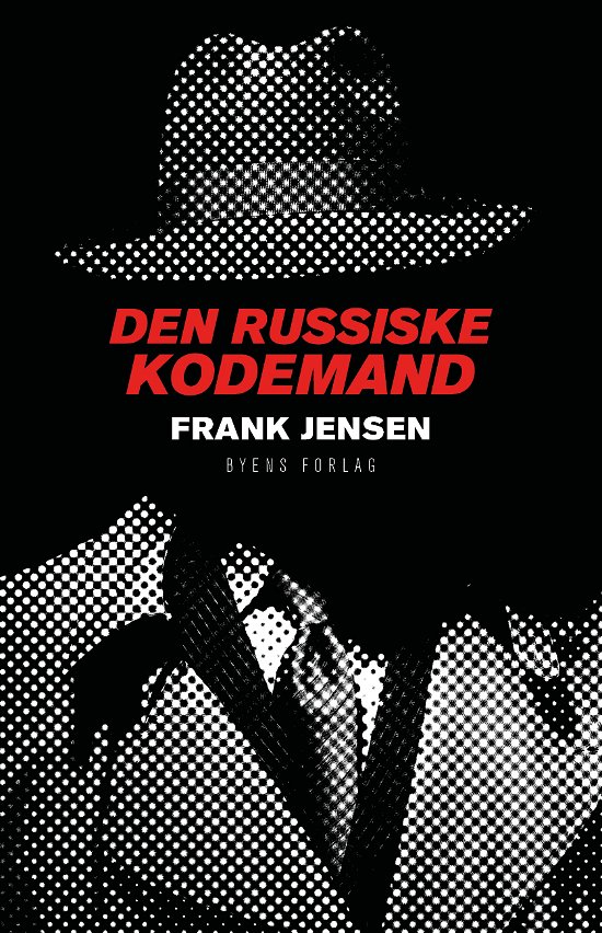 Cover for Frank Jensen · Den russiske kodemand (Sewn Spine Book) [1e uitgave] (2023)