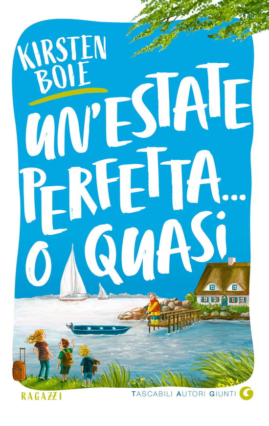 Un' Estate Perfetta... O Quasi - Kirsten Boie - Books -  - 9788809915893 - 