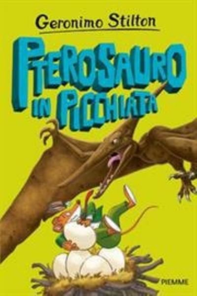 Cover for Geronimo Stilton · Pterosauro in picchiata (Taschenbuch) (2020)