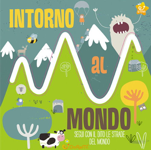 Intorno Al Mondo. Le Stradine. Ediz. A Colori - Katie Haworth - Books -  - 9788861423893 - 