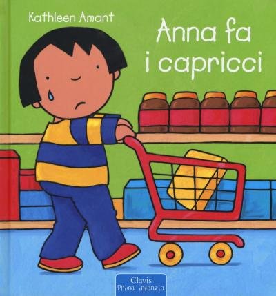 Cover for Kathleen Amant · Anna Fa I Capricci. Ediz. A Colori (Book)