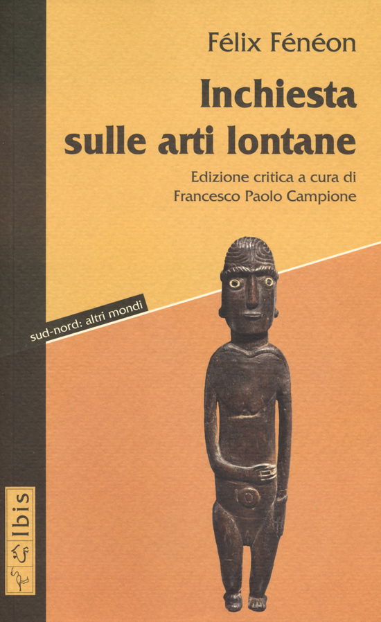 Cover for Félix Fénéon · Inchiesta Sulle Arti Lontane (Book)