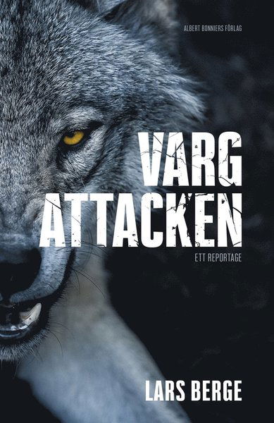 Cover for Lars Berge · Vargattacken (ePUB) (2018)