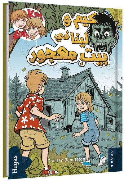 Cover for Torsten Bengtsson · Kim &amp; Lina: Kim &amp; Lina i ett ödehus (arabiska) (Bound Book) (2018)