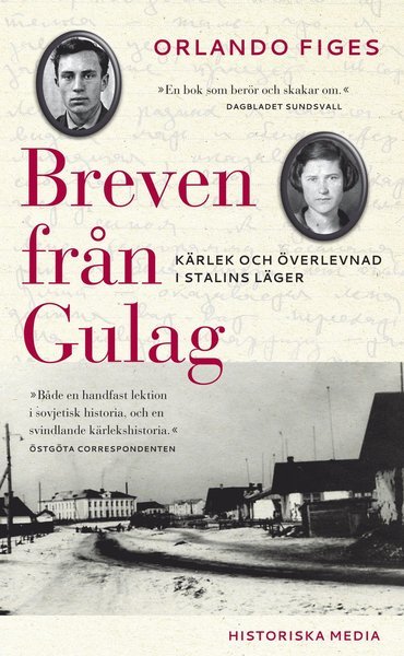 Cover for Orlando Figes · Breven från Gulag : kärlek och överlevnad i Stalins läger (Taschenbuch) (2014)