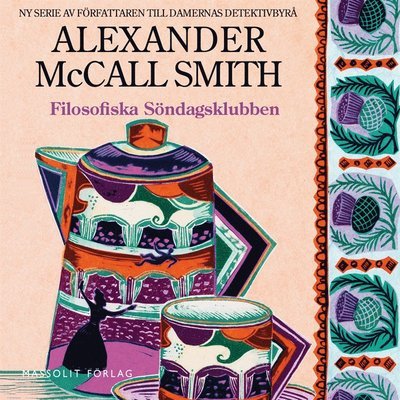 Cover for Alexander McCall Smith · Isabel Dalhouisie: Filosofiska söndagsklubben (Audiobook (MP3)) (2017)
