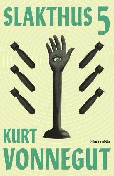 Slakthus 5 - Kurt Vonnegut - Livros - Modernista - 9789180231893 - 16 de outubro de 2021