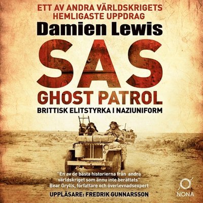 Cover for Damien Lewis · SAS Ghost Patrol: brittisk elitstyrka i naziuniform (Audiobook (MP3)) (2018)
