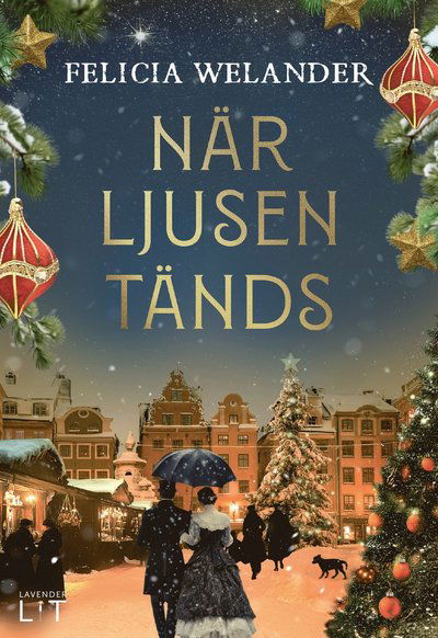 Cover for Felicia Welander · När ljusen tänds (Hardcover Book) (2025)