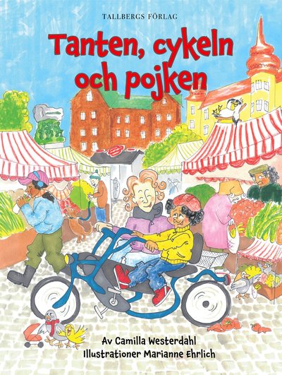 Cover for Camilla  Westerdahl · Tanten, cykeln och pojken (Hardcover Book) (2024)