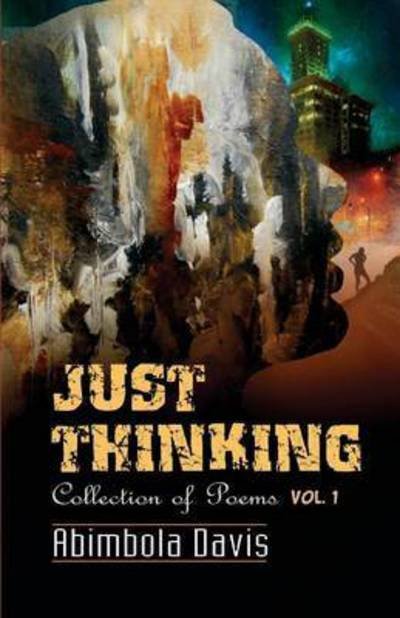 Cover for Abimbola Mosobalaje Davis · Just Thinking (Paperback Book) (2015)