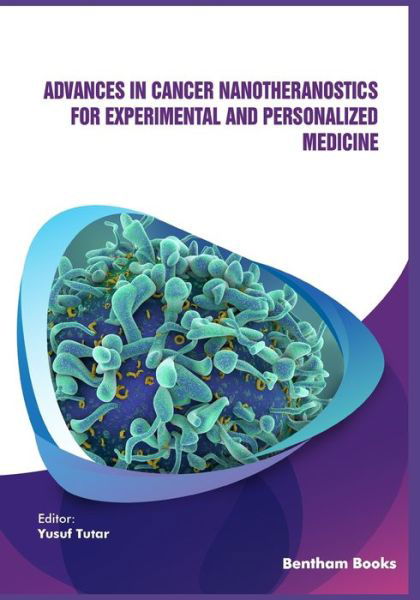 Cover for Yusuf Tutar · Advances in Cancer Nanotheranostics for Experimental and Personalized Medicine (Book) (2020)