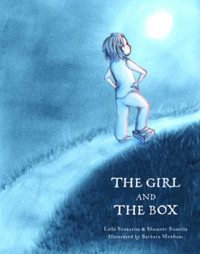 Cover for Leila Boukarim · The Girl and the Box (Hardcover Book) (2021)