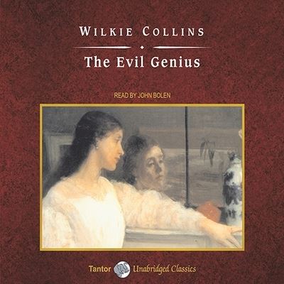 Cover for Wilkie Collins · The Evil Genius, with eBook Lib/E (CD) (2009)