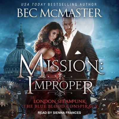 Mission: Improper - Bec McMaster - Music - TANTOR AUDIO - 9798200236893 - June 30, 2020