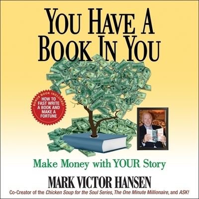 Cover for Mark Victor Hansen · You Have a Book in You (CD) (2020)