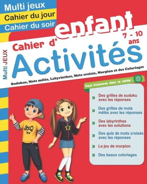 Cover for Cahier Multi Jeux Enfant Editions · Cahier d'activites multi jeux pour enfant 7 - 10 ans (Paperback Book) (2020)