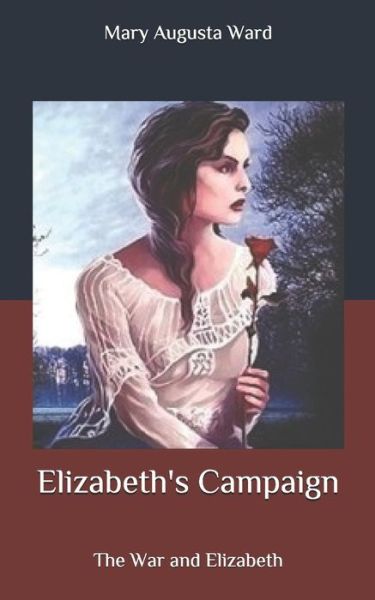 Cover for Mary Augusta Ward · Elizabeth's Campaign (Paperback Book) (2020)