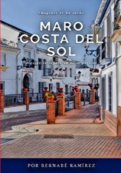 Cover for Bernabe Ramirez · Maro Costa del Sol (Paperback Bog) (2020)