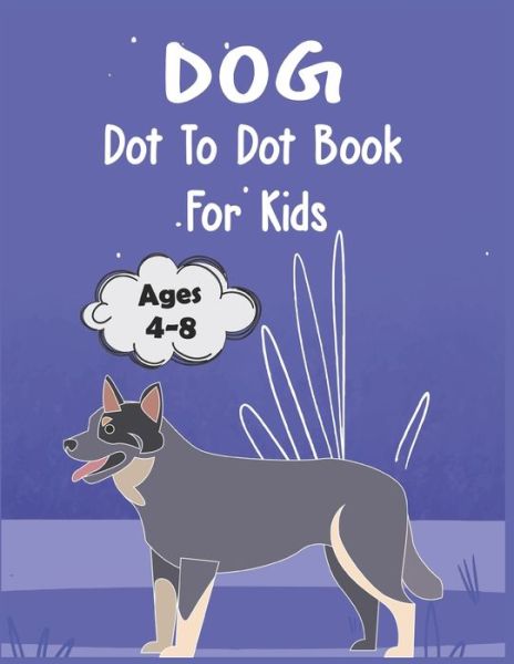 Cover for Nitu Publishing · Dog Dot to Dot Book For Kids Ages 4-8 (Paperback Book) (2020)