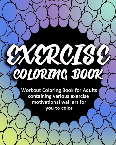 Cover for Inappropriate Coloring Books · Exercise Coloring Book (Paperback Book) (2020)