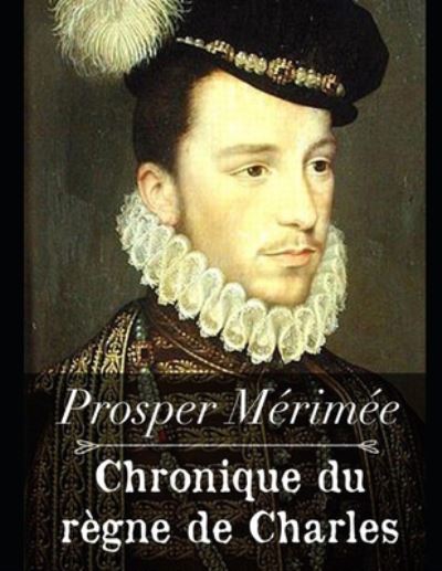 Cover for Prosper Merimee · Chronique du regne de Charles IX (Paperback Book) (2020)