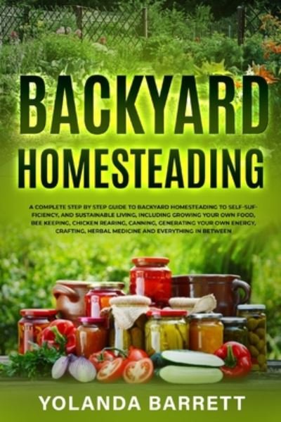 Cover for Yolanda Barrett · Backyard Homesteading (Pocketbok) (2020)