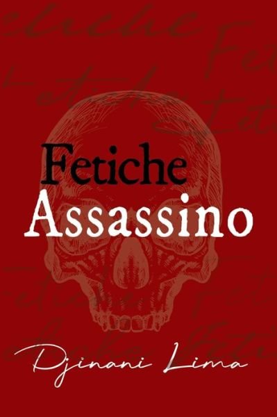Cover for Djinani Lima · Fetiche Assassino (Paperback Bog) (2020)