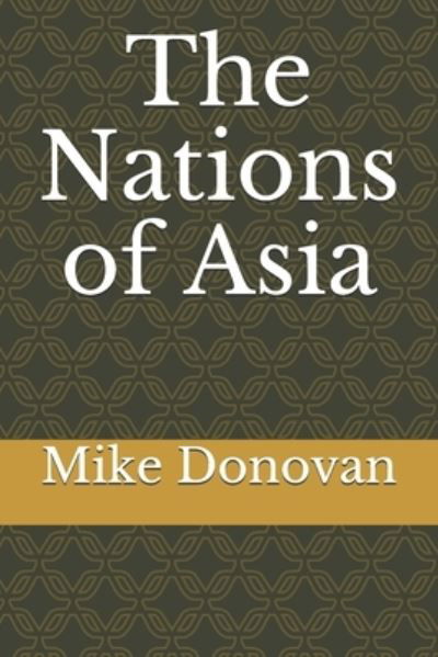 Cover for Mike Donovan · The Nations of Asia (Paperback Bog) (2021)