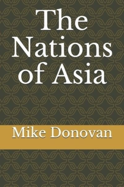 Cover for Mike Donovan · The Nations of Asia (Paperback Book) (2021)