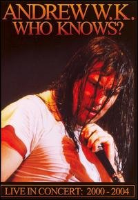 Cover for Andrew Wk · Who Knows (DVD) (2006)