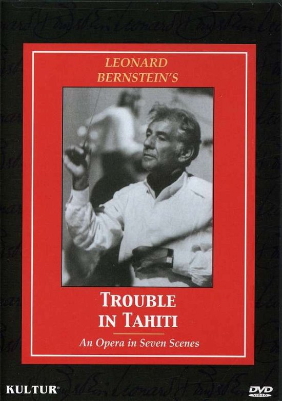 Trouble in Tahiti - Leonard Bernstein - Films - MUSIC VIDEO - 0032031132894 - 31 janvier 2006