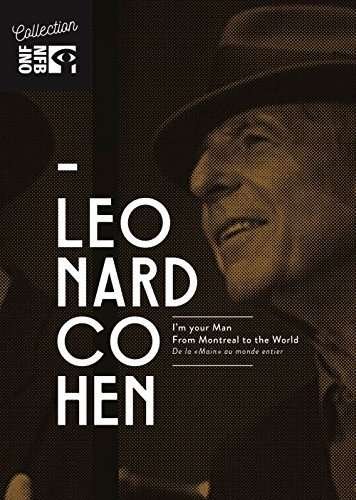 Cover for Leonard Cohen · I'm Your Man, from Montreal to the World/de La Main Au Monde Entier (DVD) (2016)