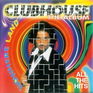 Cover for Clubhouse · All The Hits (CD) (2016)