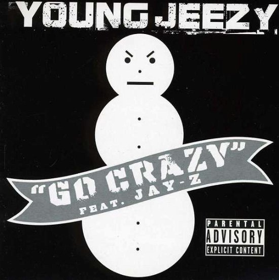 Cover for Young Jeezy · Young Jeezy - Go Crazy (CD) (2023)