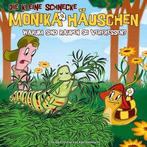 Cover for Die Kleine Schnecke Monika Häuschen · 27: Warum Sind Raupen So Verfressen? (CD) (2012)