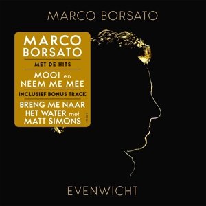 Cover for Marco Borsato · Evenwicht (+ Bonustrack) (CD) (2016)