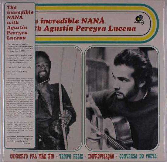 Cover for Naná Vasconcelos &amp; Agustín Pereyra Lucena · The Incredible NANÁ (LP) (2020)