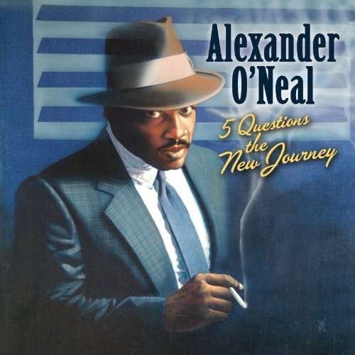 Cover for Alexander O'neal · 5 Questions the New Journey (CD) (2017)