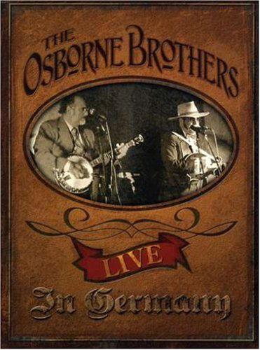 Live in Germany - Osborne Brothers - Music - PINECASTLE RECORDS - 0755757010894 - April 3, 2007