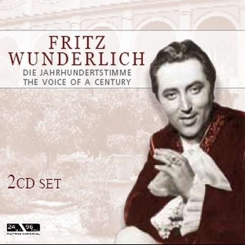 Cover for Fritz Wunderlich · The Voice Of A Century (CD) (2020)