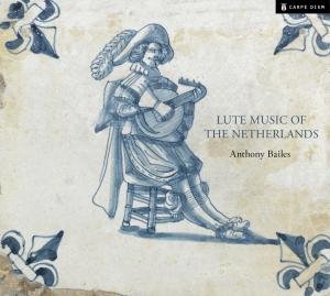 Cover for Anthony Bailes · Lute Music of the Netherlands (CD) (2012)