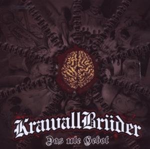 Cover for Krawallbrüder · Das 11te Gebot (CD) (2009)