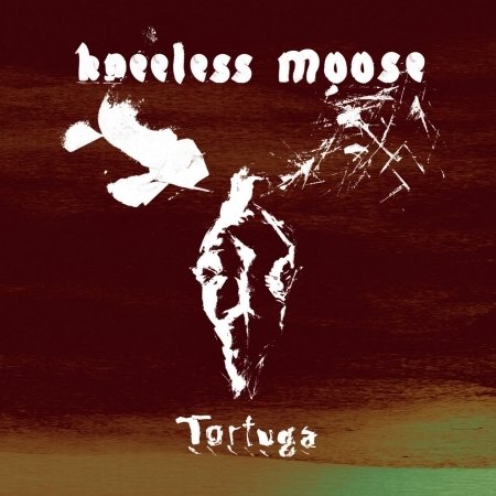 Cover for Kneeless Moose · Tortuga (CD) (2015)