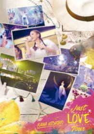 Just Love Tour - Kana Nishino - Musique - SONY MUSIC LABELS INC. - 4547366295894 - 12 avril 2017