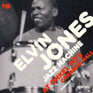 Cover for Elvin Jones · At Onkel Po's Carnegie Hall, Hamburg 1981 (CD) [Japan Import edition] (2020)