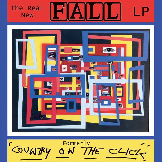 Cover for The Fall · The Real New Fall LP (Formerley Country on the Click) (5cd Clamshell Box) (CD) (2024)