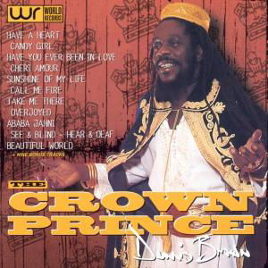 Crown Prince - Dennis Brown - Musik - WORLD REC. - 5016930920894 - 25. marts 2016